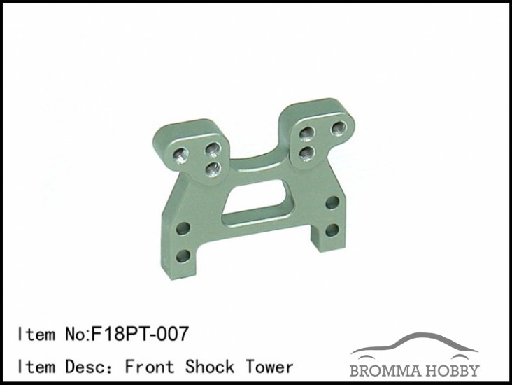 F18PT-007 Front Shock Tower - Klicka på bilden för att stänga