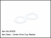 SK008 CENTRE DRIVE CUP WASHER